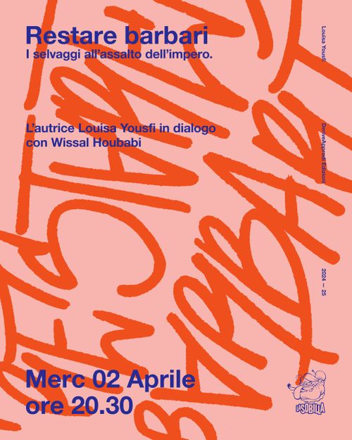 Restare Barbari con Louisa Yousfi e Wissal Houbabi